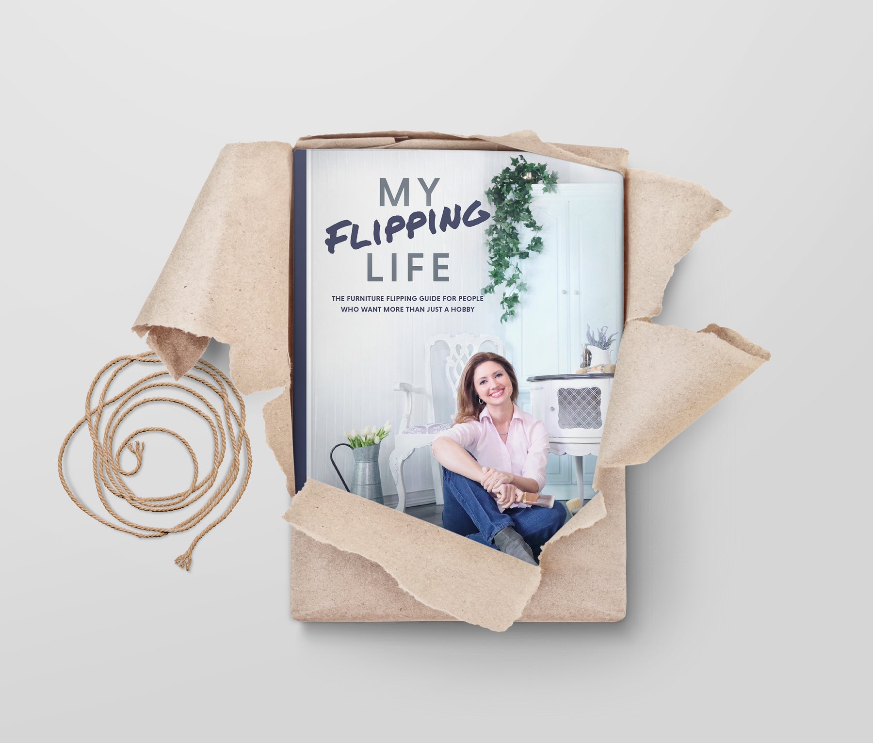 My Flipping Life: The Furniture Flipping Guide for People Who Want More Than Just a Hobby